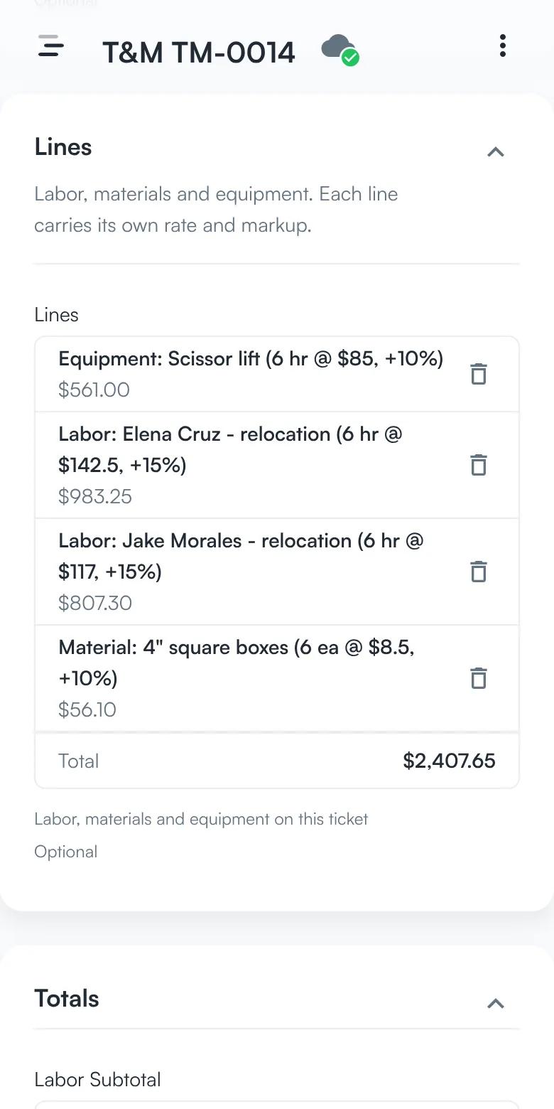 A T&M ticket in the app with an equipment line, two labor lines, and a material line, each with its rate and markup, and a total of $2,407.65.